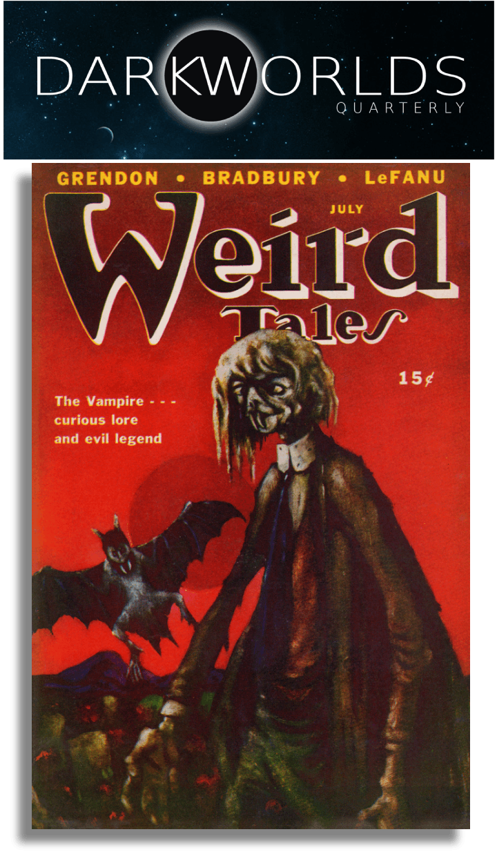 Dark Worlds Quarterly celebrates Bradbury’s pulp stories in Weird Tales