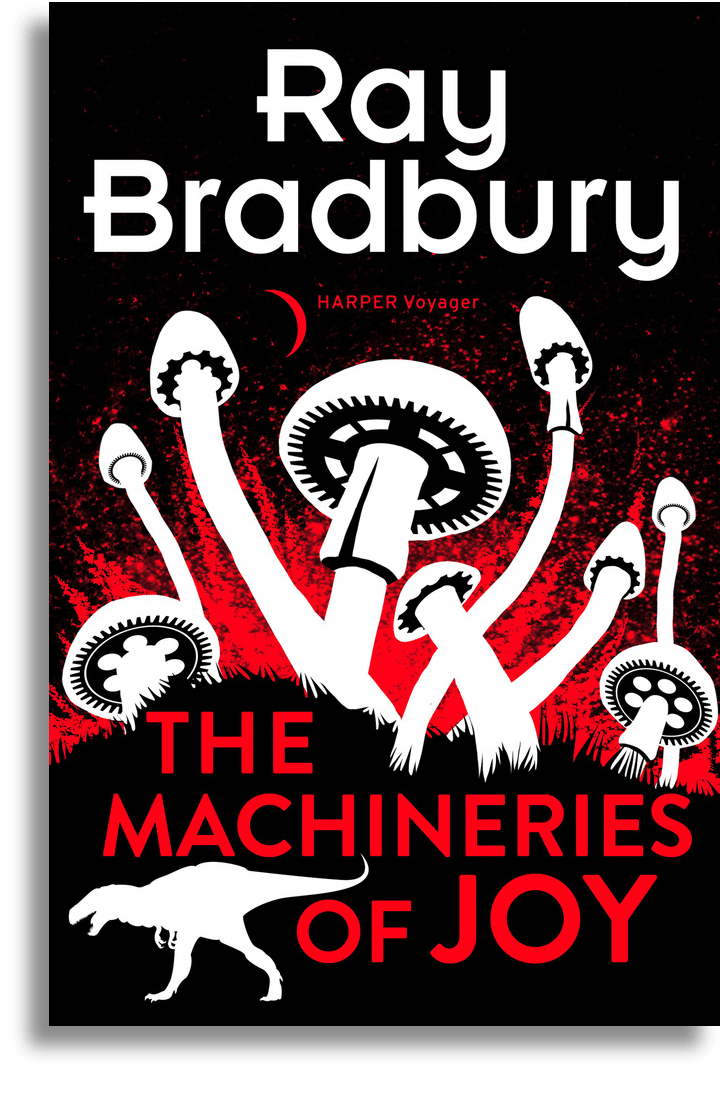 Ray Bradbury’s The Machineries of Joy  turns 57